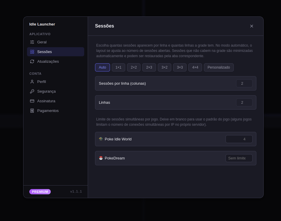 Tela de configurações de sessões do Idle Launcher: layout da grade e limite de sessões simultâneas por jogo (Poke Idle World e PokeDream)